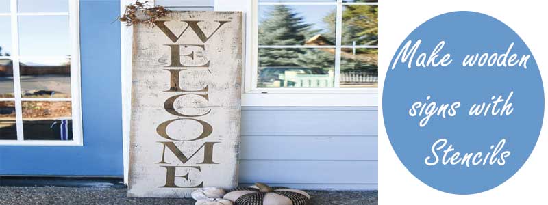 How to make wooden signs with stencils
