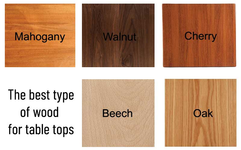 What type of best wood for table top?